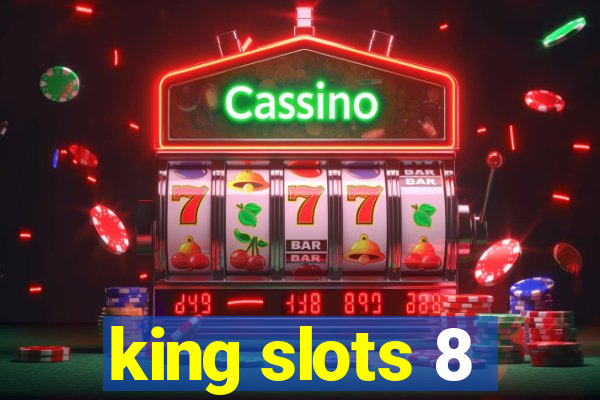 king slots 8